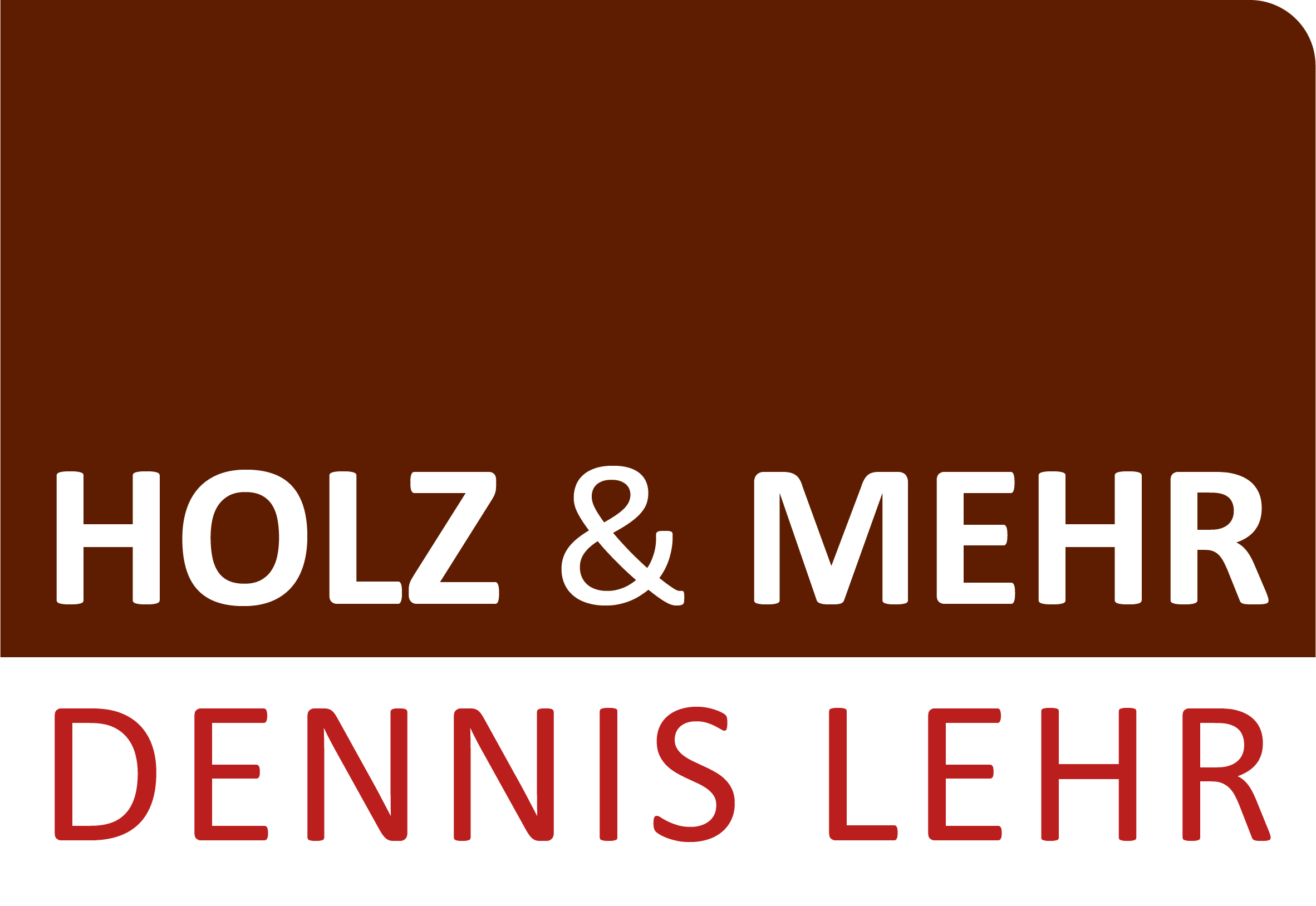 HOLZ & MEHR – Dennis Lehr Logo